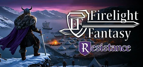 火光幻想：抵抗/Firelight Fantasy: Resistance