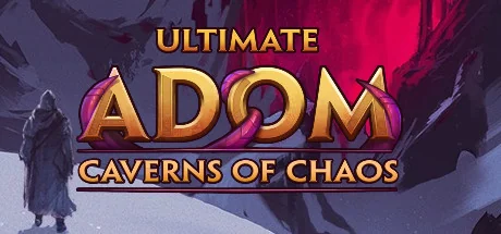 终极神秘古域：混沌洞穴/Ultimate ADOM - Caverns of Chaos