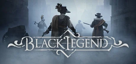 黑色传奇/黑暗传说/Black Legend