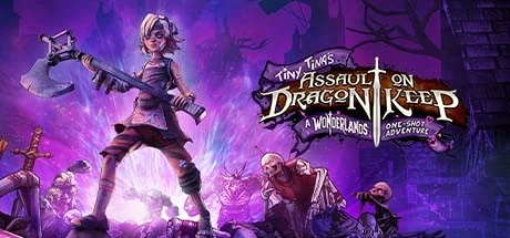 小缇娜强袭龙堡：奇幻之地大冒险/Tiny Tina's Assault Dragon Keep