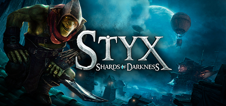 冥河：黑暗碎片/冥河：暗影碎片/Styx: Shards of Darkness