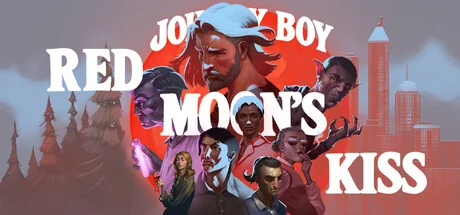 约翰尼·男孩：红月之吻/Johnny Boy: Red Moon's Kiss - Episode 1