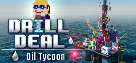 钻头交易：石油大亨/Drill Deal – Oil Tycoon