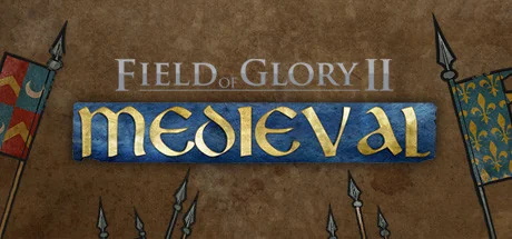 荣耀战场2：中世纪/荣耀之地2：中世纪/Field of Glory II: Medieval
