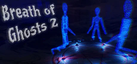 鬼魂之息2/Breath of Ghosts 2