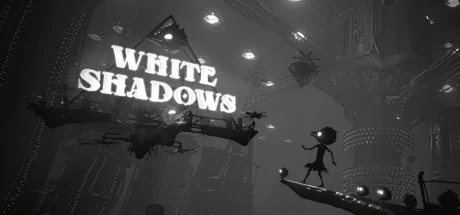 白色暗影/白色阴影/White Shadows