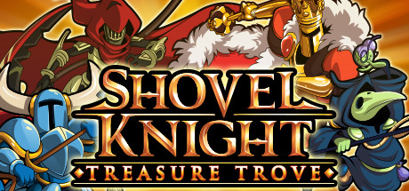 铲子骑士/Shovel Knight: Treasure Trove