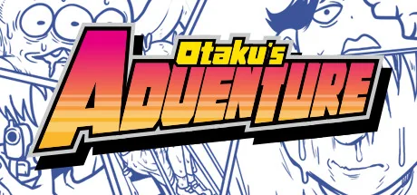 宅男的人间冒险/Otaku's Adventure