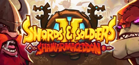 剑与士兵2/Swords and Soldiers 2 Shawarmageddon