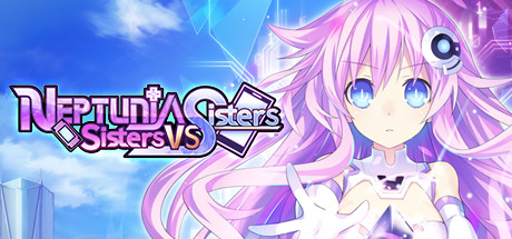 超次元游戏海王星姐妹vs姐妹/Neptunia: Sisters VS Sisters