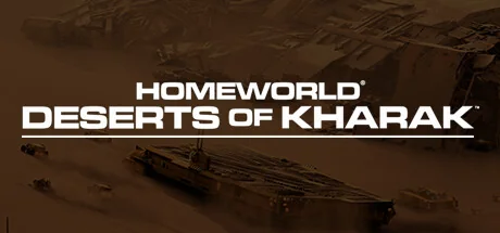 家园：卡拉克沙漠/Homeworld: Deserts of Kharak