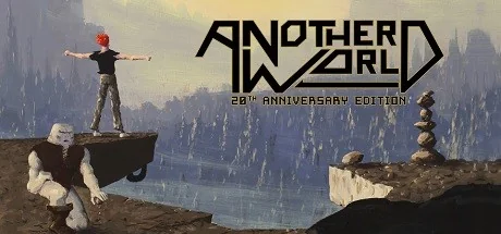 另一个世界：20周年纪念版/Another World – 20th Anniversary Edition