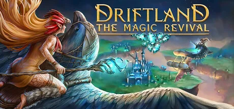 漂移大陆：魔法复兴/Driftland: The Magic Revival