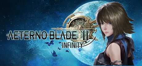 阿泰诺之刃2：无限/AeternoBlade II: Infinity