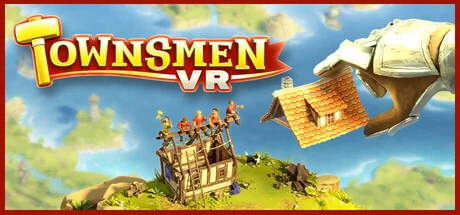 家园 VR/Townsmen VR