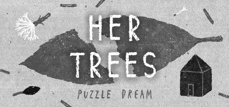 HER TREES : THE PUZZLE HOUSE
