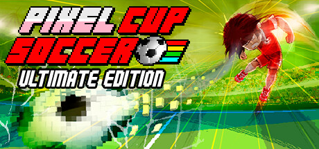 像素世界杯足球赛：终极版/Pixel Cup Soccer - Ultimate Edition