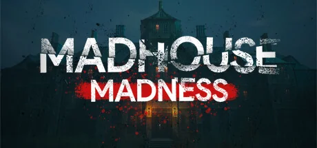 疯人院狂热：主播的命运/Madhouse Madness: Streamer's Fate