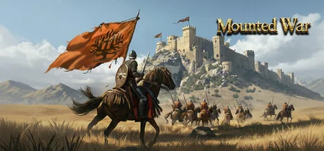 骑战：烈火之剑/Mounted War