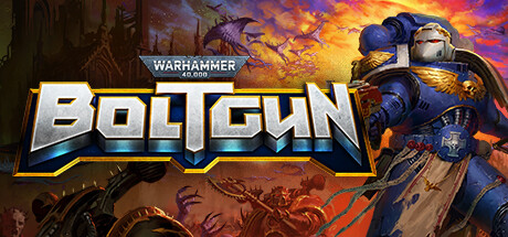 战锤40K：爆矢枪/Warhammer 40,000: Boltgun