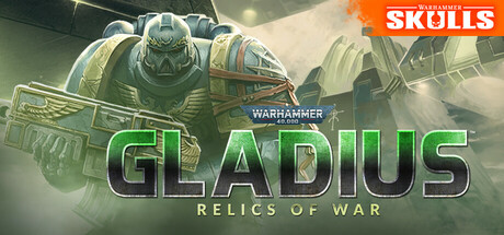战锤40K：格雷迪厄斯遗迹之战/Warhammer 40,000: Gladius - Relics of War/支持网络联机