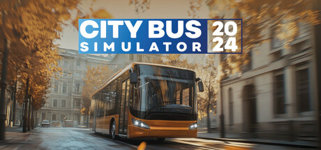 城市巴士模拟器2024/City Bus Simulator 2024