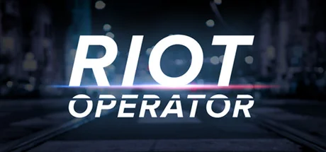 防暴指挥官/Riot Operator