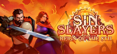 罪恶杀手：第八次统治/Sin Slayers: Reign of The 8th