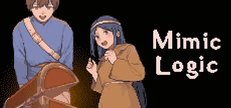 宝箱怪逻辑/Mimic Logic