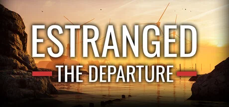 隔离：第二章/Estranged: Act II/Estranged: The Departure