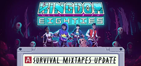 王国：80年代/Kingdom Eighties