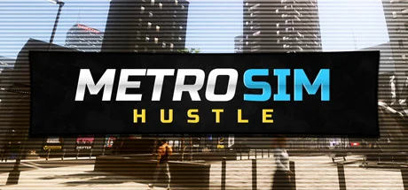 地铁模拟/Metro Sim Hustle