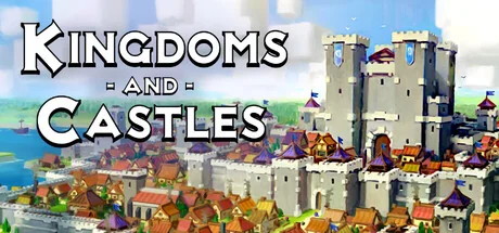 王国与城堡/Kingdoms and Castles