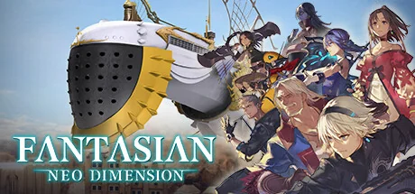 幻境：新维度/幻想：新维度/FANTASIAN Neo Dimension