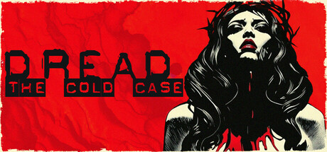 恐惧：悬案/Dread: The Cold Case