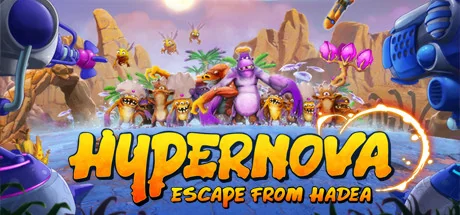 超超新星：逃离哈迪亚/HYPERNOVA: Escape from Hadea