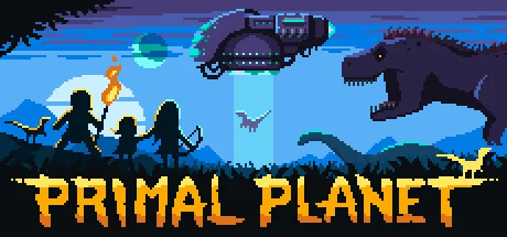 原始星球/Primal Planet
