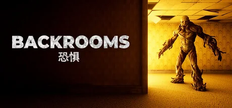 BACKROOMS: 恐惧/BACKROOMS: APPREHENSION
