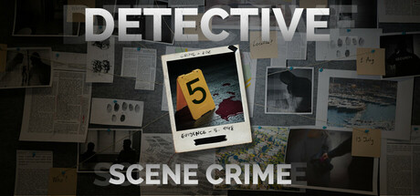 侦探：犯罪现场/DETECTIVE - Scene Crime