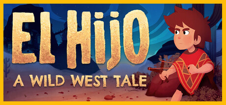 埃尔希乔：荒野西部的传说/El Hijo - A Wild West Tale