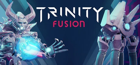 三体融合/Trinity Fusion