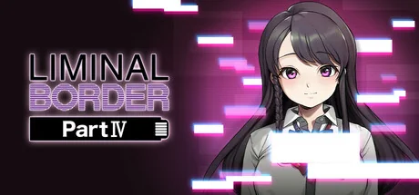 边界：第四部分/Liminal Border Part IV
