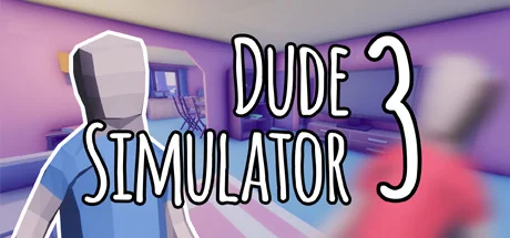 模拟兄弟3/Dude Simulator 3