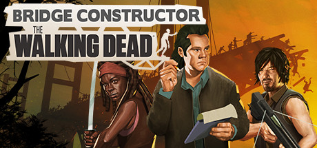 桥梁建造师：行尸走肉/Bridge Constructor: The Walking Dead