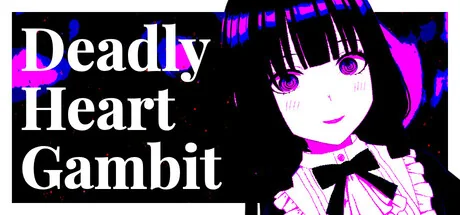 死亡红心赌局/Deadly Heart Gambit