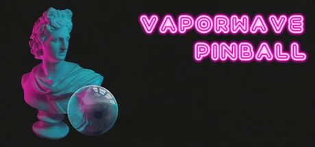 蒸汽波弹子球/Vaporwave Pinball