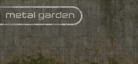 金属花园/Metal Garden