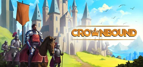 王冠之约/Crownbound - Fantasy Kingdom Sim