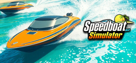 快艇模拟器/Speedboat Simulator
