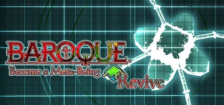 BAROQUE ~ 一觉醒来成异形 ~ Revive/BAROQUE ~ Become a Meta-Being ~ Revive
